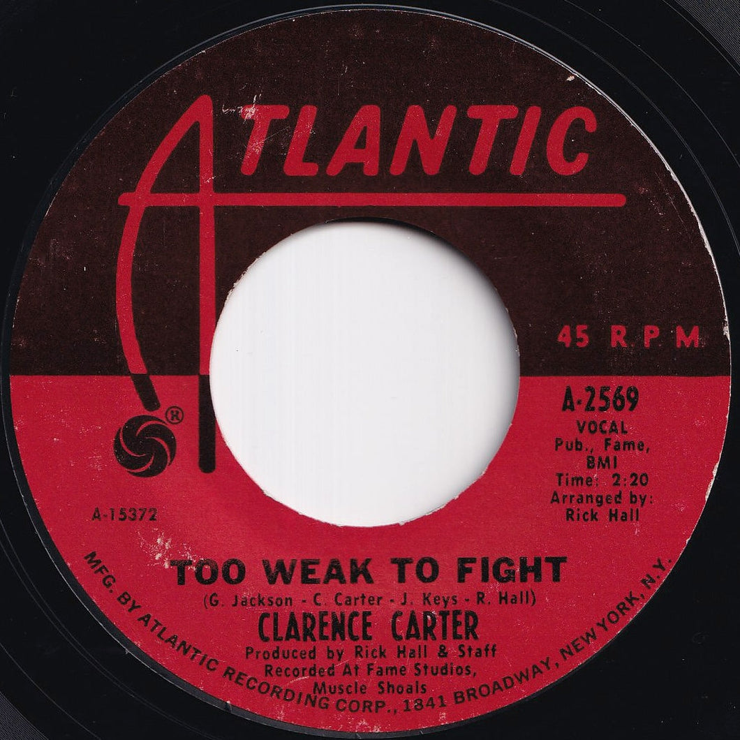 Clarence Carter - Too Weak To Fight / Let Me Comfort You (7 inch Record / Used)