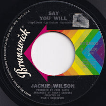 Load image into Gallery viewer, Jackie Wilson - Say You Will / This Guy&#39;s In Love With You (7 inch Record / Used)
