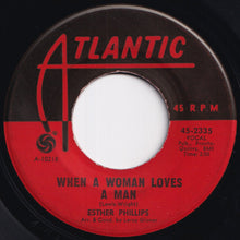 画像をギャラリービューアに読み込む, Esther Phillips - When A Woman Loves A Man / Ups And Downs (7 inch Record / Used)
