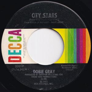 Dobie Gray - Drift Away / City Stars (7 inch Record / Used)