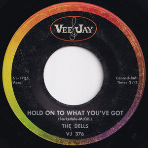 Dells - Swingin' Teens / Hold On To What You've Got (7 inch Record / Used)