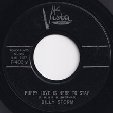 Load image into Gallery viewer, Billy Storm - Puppy Love Is Here To Stay / Push Over (7 inch Record / Used)
