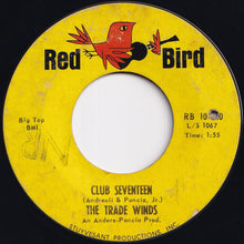 画像をギャラリービューアに読み込む, Trade Winds - New York&#39;s A Lonely Town / Club Seventeen (7 inch Record / Used)

