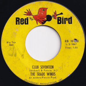 Trade Winds - New York's A Lonely Town / Club Seventeen (7 inch Record / Used)