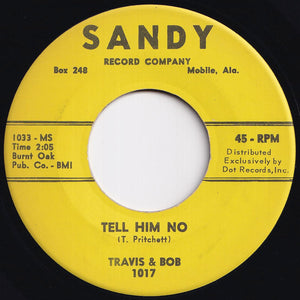 Travis & Bob - Tell Him No / We're Too Young (7 inch Record / Used)