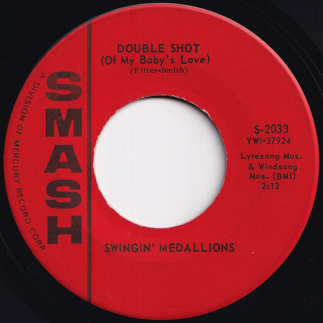 Swingin' Medallions - Double Shot (Of My Baby's Love) / Here It Comes Again (7 inch Record / Used)