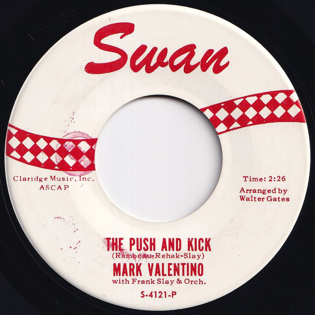 Mark Valentino - The Push And Kick / Walking Alone (7 inch Record / Used)