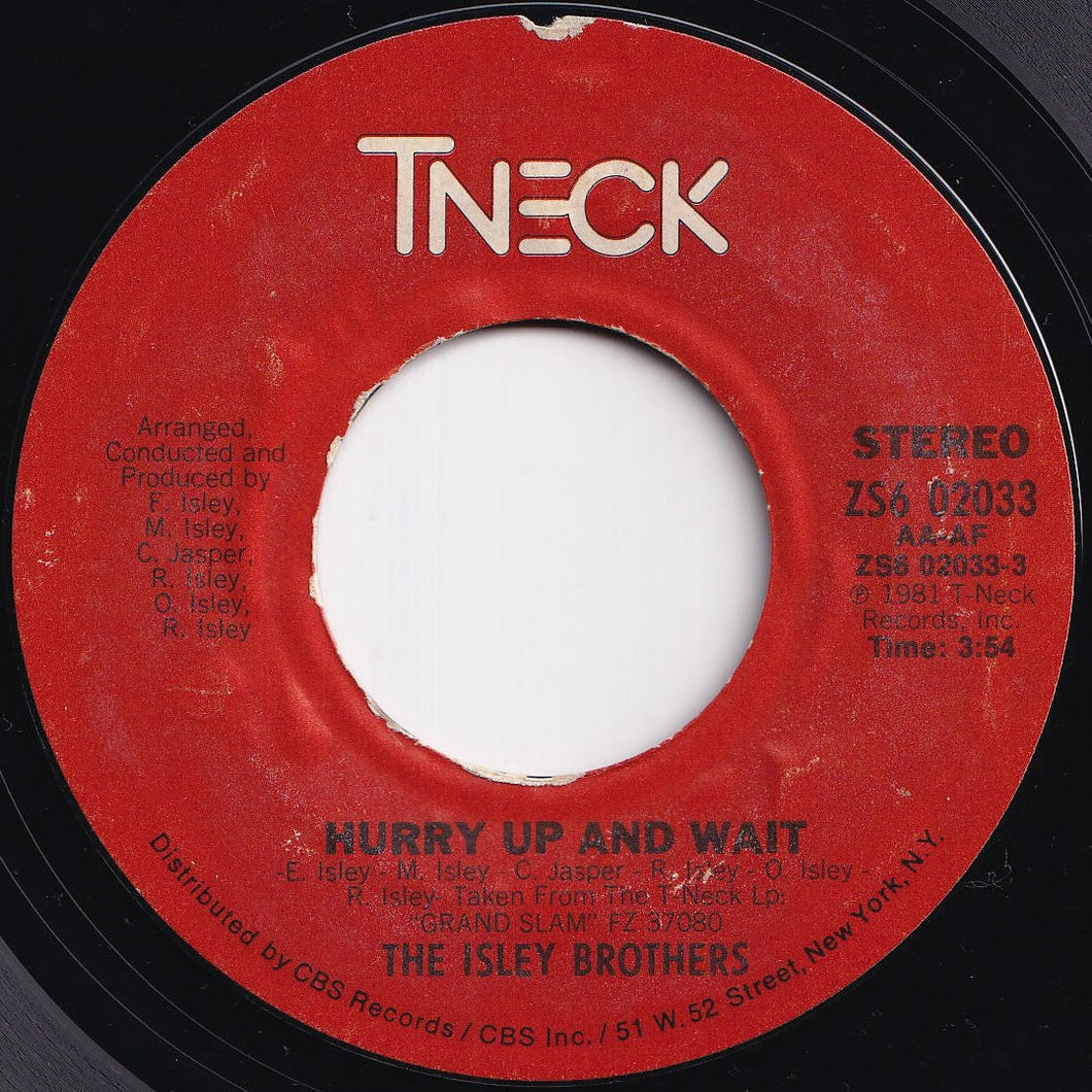 Isley Brothers - Hurry Up And Wait / (Instrumental) (7 inch Record / Used)