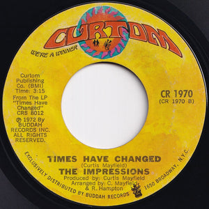 Impressions - This Loves For Real / Times Have Changed (7 inch Record / Used)