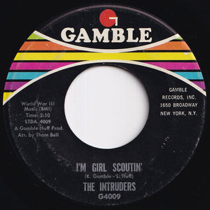 Intruders - I'm Girl Scoutin' / Wonder What Kind Of Bag She's In (7 inch Record / Used)