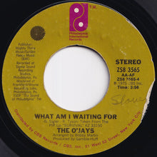 画像をギャラリービューアに読み込む, O'Jays - What Am I Waiting For / Give The People What They Want (7 inch Record / Used)
