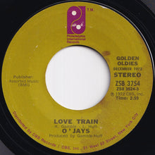 Load image into Gallery viewer, O&#39;Jays - Love Train / Time To Get Down (7 inch Record / Used)
