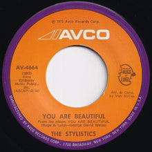Load image into Gallery viewer, Stylistics - You Are Beautiful / Michael Or Me (7 inch Record / Used)
