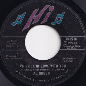 Al Green - I'm Still In Love With You / Old Time Lovin' (7 inch Record / Used)