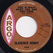 画像をギャラリービューアに読み込む, Clarence Henry - You Always Hurt The One You Love / Little Suzy (7 inch Record / Used)
