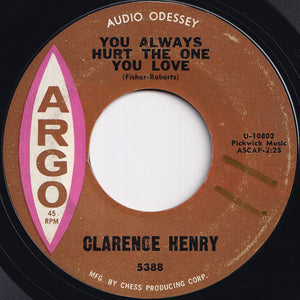 Clarence Henry - You Always Hurt The One You Love / Little Suzy (7 inch Record / Used)