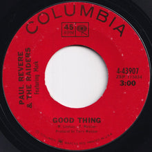 画像をギャラリービューアに読み込む, Paul Revere And The Raiders - Good Thing / Undecided Man (7 inch Record / Used)
