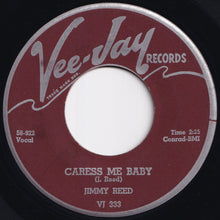 画像をギャラリービューアに読み込む, Jimmy Reed - Baby What You Want Me To Do / Caress Me Baby (7 inch Record / Used)
