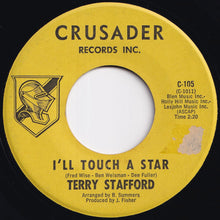 Load image into Gallery viewer, Terry Stafford - I&#39;ll Touch A Star / Playing With Fire (7 inch Record / Used)
