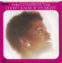 Load image into Gallery viewer, Evelyn Champagne King - I Don&#39;t Know If It&#39;s Right / We&#39;re Going To A Party (7 inch Record / Used)
