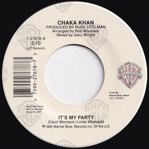 Chaka Khan - It's My Party (LP Version) / Where Are You Tonite (7 inch Record / Used)