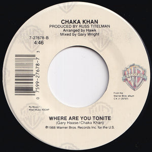 Chaka Khan - It's My Party (LP Version) / Where Are You Tonite (7 inch Record / Used)