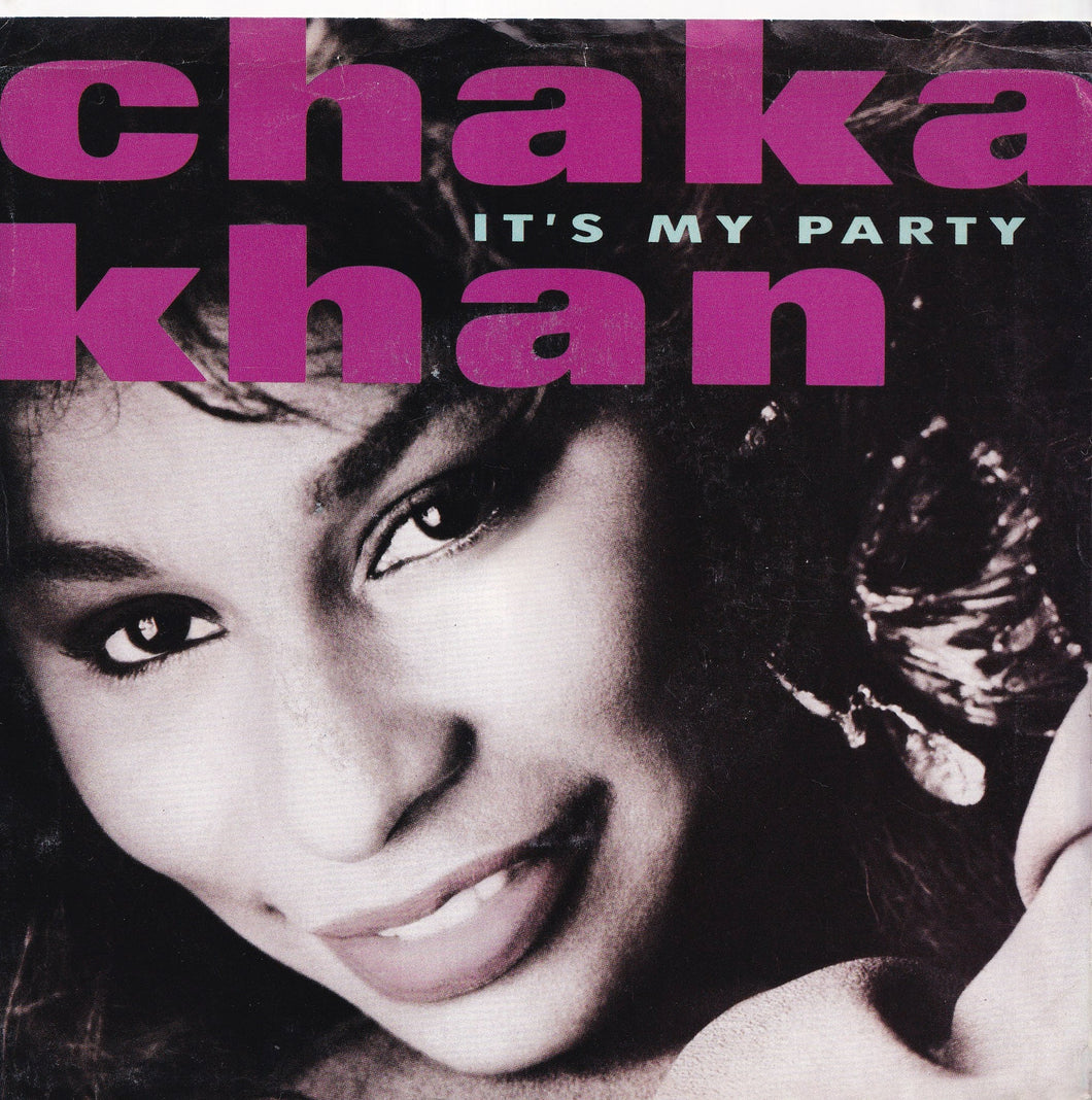 Chaka Khan - It's My Party (LP Version) / Where Are You Tonite (7 inch Record / Used)