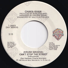 Load image into Gallery viewer, Chaka Khan - (Krush Groove) Can&#39;t Stop The Street / (Instrumental) (7 inch Record / Used)
