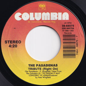 Pasadenas - Tribute (Right On) / I Believe (7 inch Record / Used)