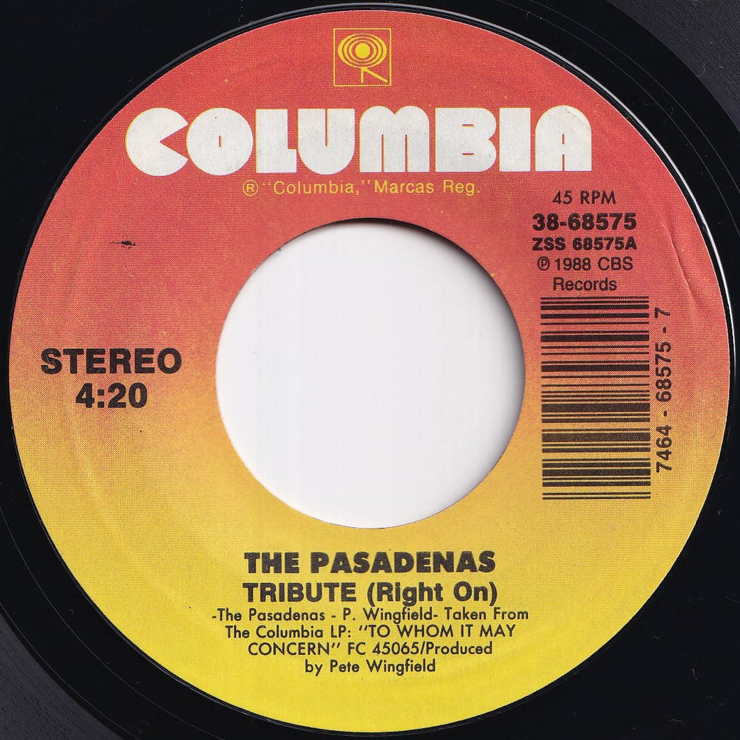 Pasadenas - Tribute (Right On) / I Believe (7 inch Record / Used)