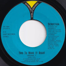 画像をギャラリービューアに読み込む, Seduction - Two To Make It Right (7&quot; Remix) / (Original 7&quot;) (7 inch Record / Used)
