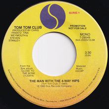 画像をギャラリービューアに読み込む, Tom Tom Club - The Man With The 4-way Hips (Stereo) / (Mono) (7 inch Record / Used)
