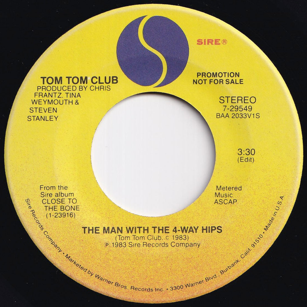 Tom Tom Club - The Man With The 4-way Hips (Stereo) / (Mono) (7 inch Record / Used)