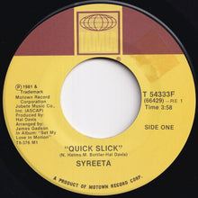 Load image into Gallery viewer, Syreeta - Quick Slick / I Don&#39;t Know (7 inch Record / Used)
