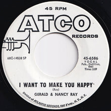 画像をギャラリービューアに読み込む, Gerald &amp; Nancy Ray - I Want To Make You Happy / I Got Everything I Need (7 inch Record / Used)
