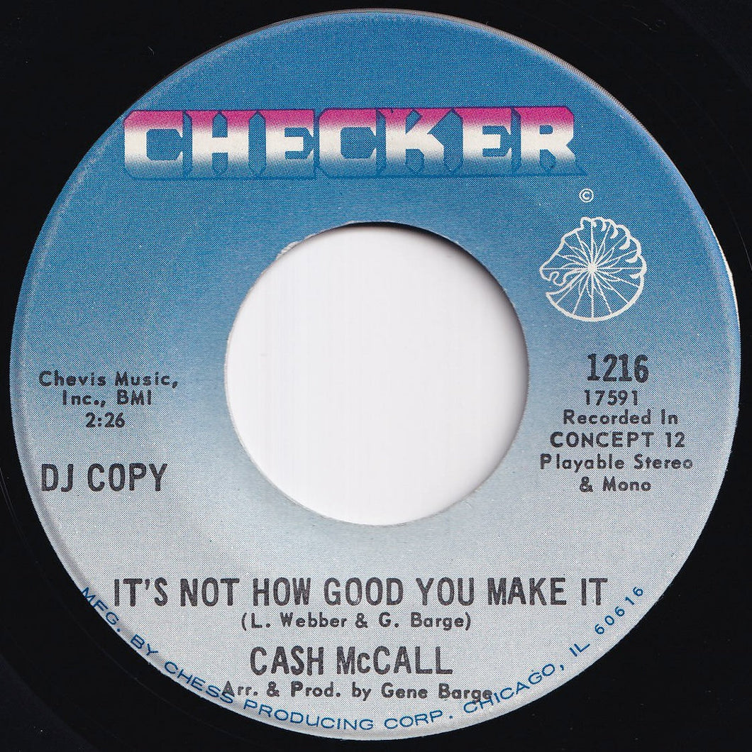 Cash McCall - It's Not How Good You Make It / We've Come A Long Way Together (7 inch Record / Used)