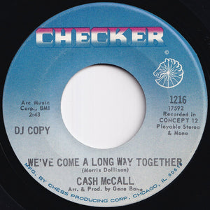 Cash McCall - It's Not How Good You Make It / We've Come A Long Way Together (7 inch Record / Used)