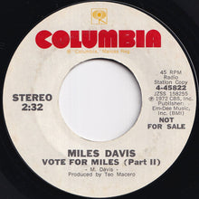 Load image into Gallery viewer, Miles Davis - Vote For Miles (Part I) / (Part II) (7 inch Record / Used)
