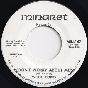 Willie Cobbs - Don't Worry About Me / Don't Worry About Me (7 inch Record / Used)