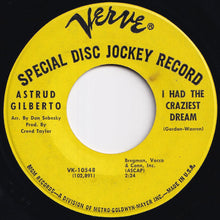 Load image into Gallery viewer, Astrud Gilberto - Stay / I Had The Craziest Dream (7 inch Record / Used)
