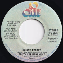 Load image into Gallery viewer, Southside Movement - Johnny Porter (Stereo) / (Mono) (7 inch Record / Used)
