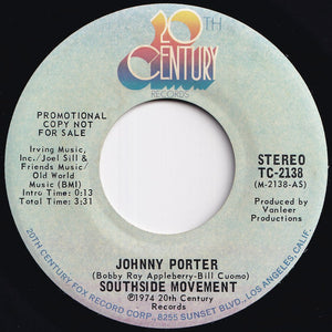 Southside Movement - Johnny Porter (Stereo) / (Mono) (7 inch Record / Used)