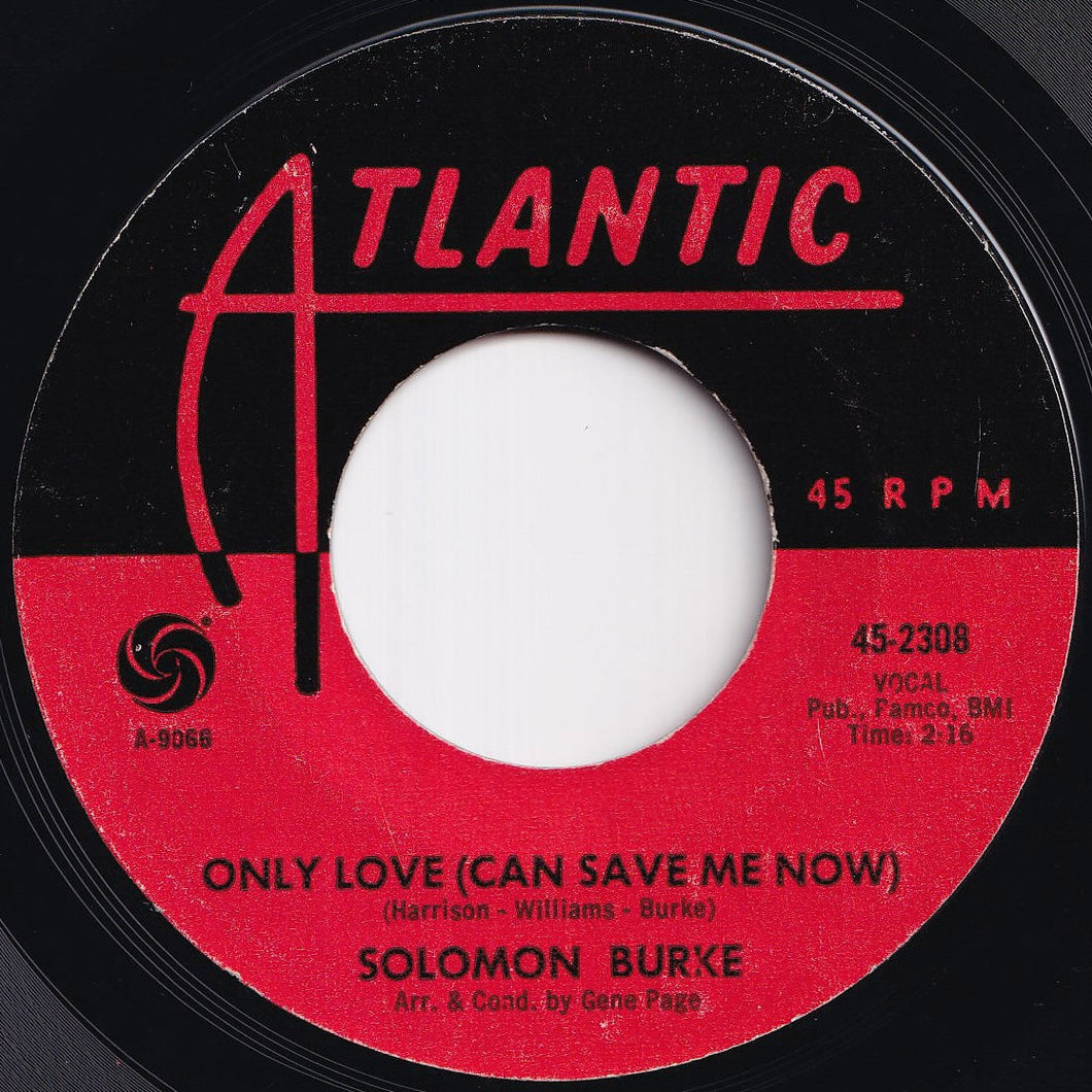 Solomon Burke - Only Love (Can Save Me Now) / Little Girl That Loves Me (7 inch Record / Used)