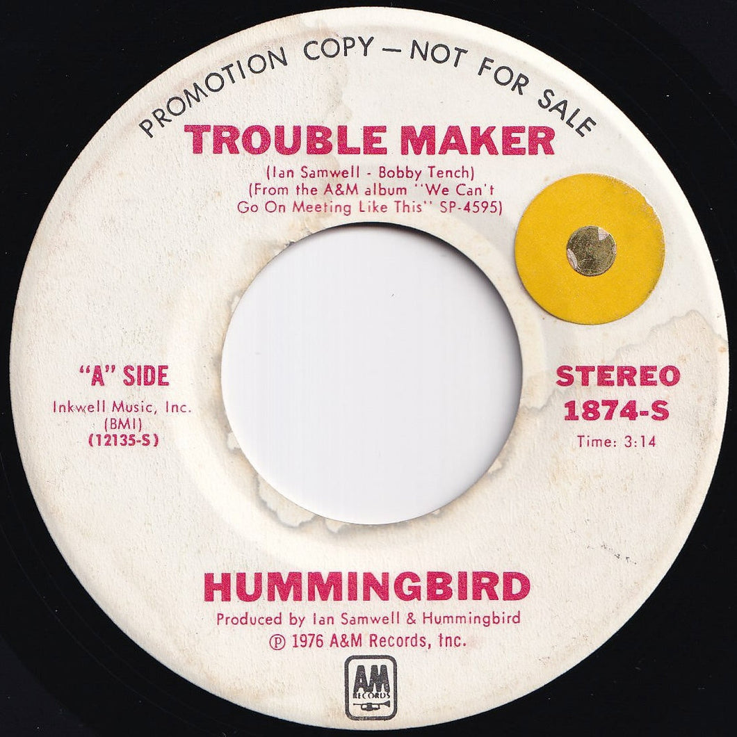 Hummingbird - Trouble Maker / Gypsy Skys (7 inch Record / Used)