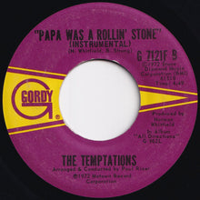 Load image into Gallery viewer, Temptations - Papa Was A Rollin&#39; Stone / (Instrumental) (7 inch Record / Used)
