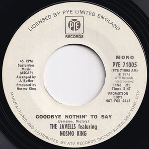 Javells - Goodbye Nothin' To Say (Stereo) / (Mono) (7 inch Record / Used)