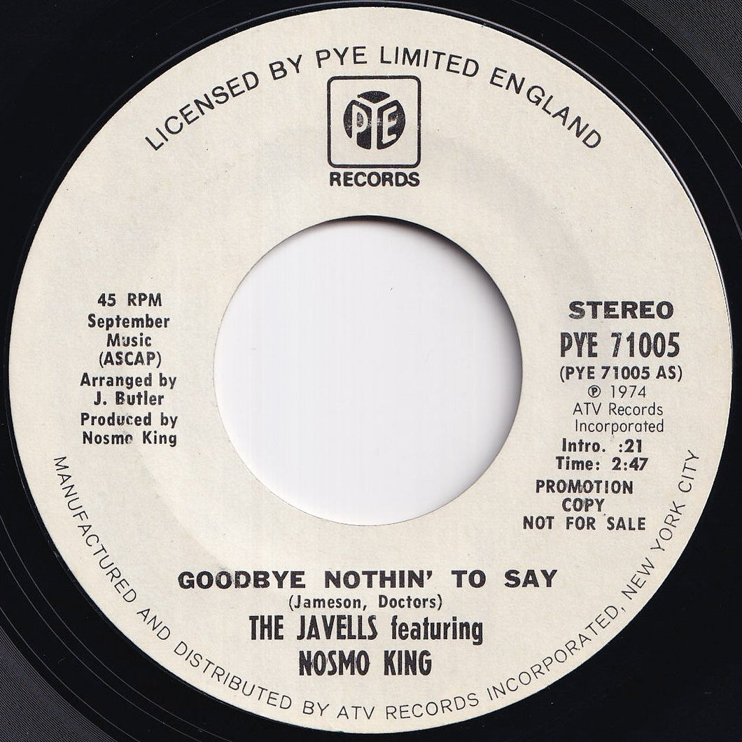 Javells - Goodbye Nothin' To Say (Stereo) / (Mono) (7 inch Record / Used)