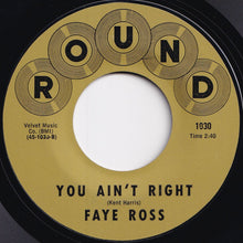 画像をギャラリービューアに読み込む, Faye Ross - Faith, Hope &amp; Trust / You Ain&#39;t Right (7 inch Record / Used)
