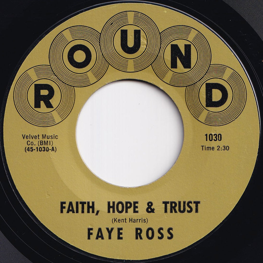 Faye Ross - Faith, Hope & Trust / You Ain't Right (7 inch Record / Used)
