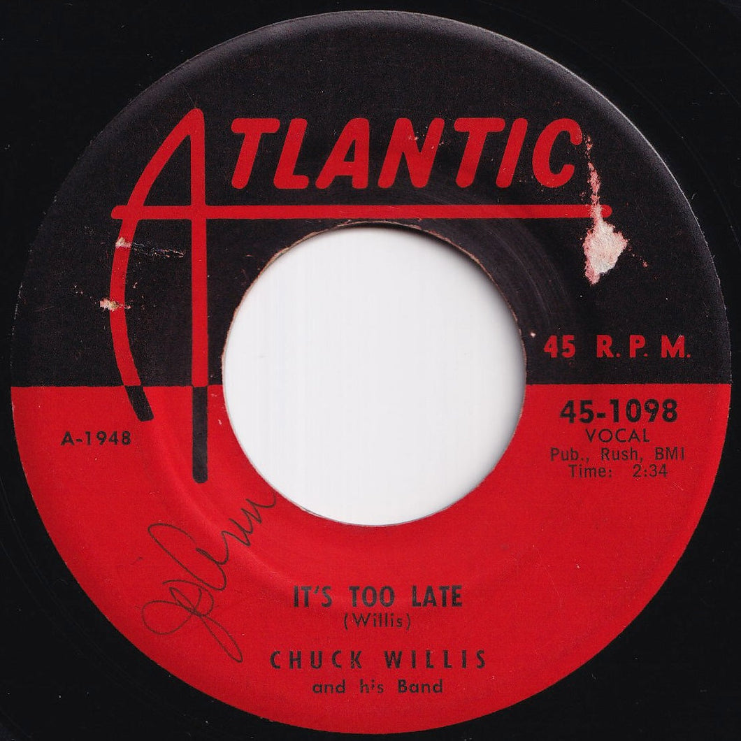 Chuck Willis And His Band - It's Too Late / Kansas City Woman (7 inch Record / Used)